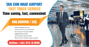 TAN SON NHAT INTERNATIONAL AIRPORT FAST TRACK SERVICE