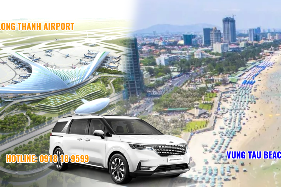 LONG THANH AIRPORT TRANSFER TO VUNG TAU